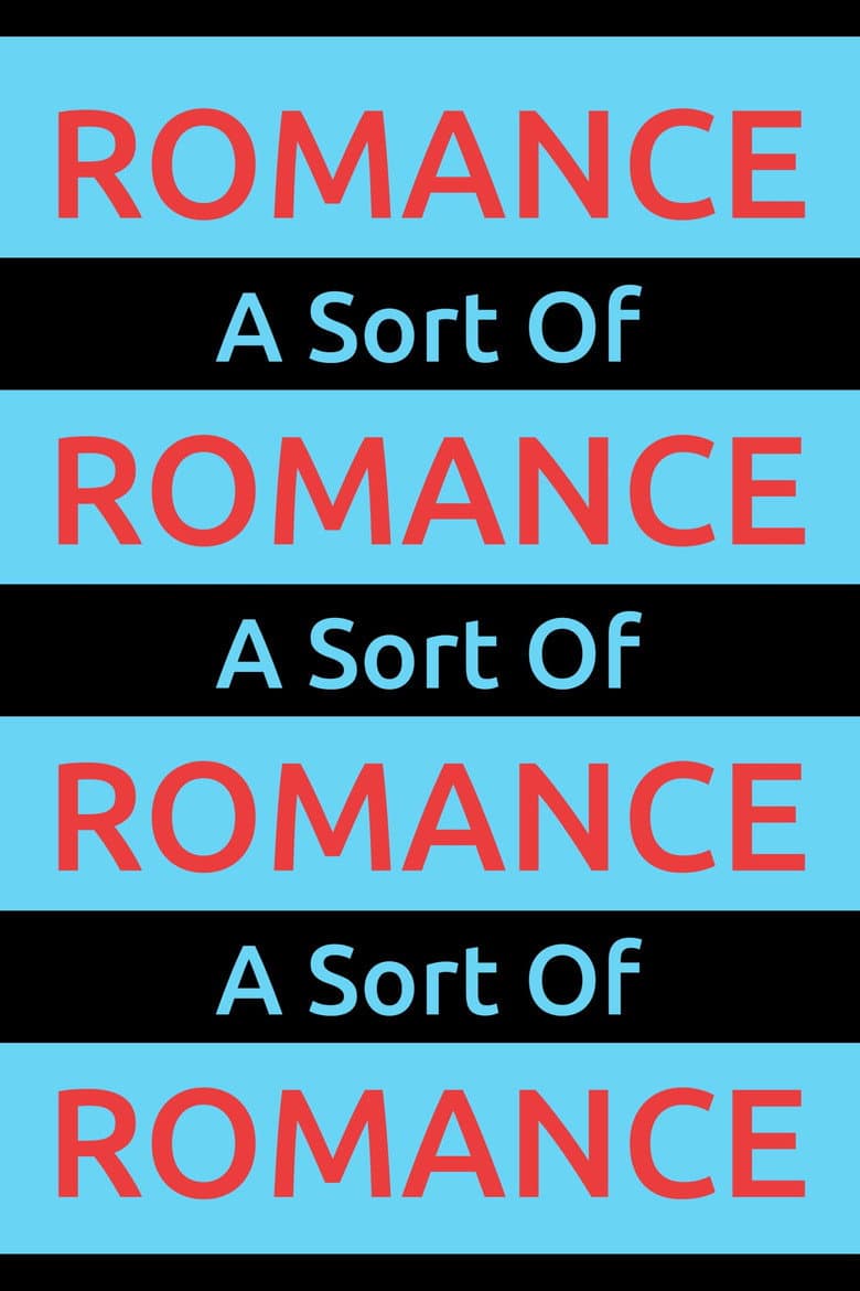 A Sort Of Romance