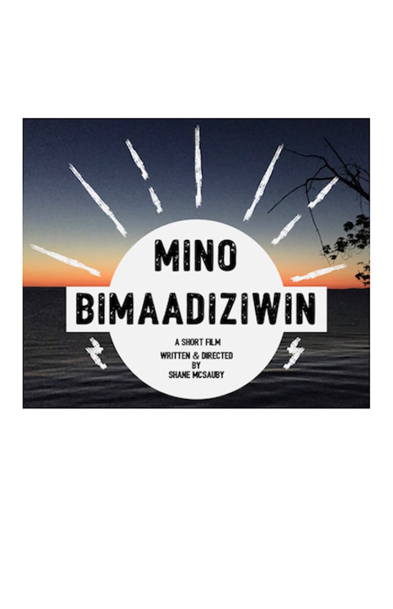 Mino Bimaadiziwin
