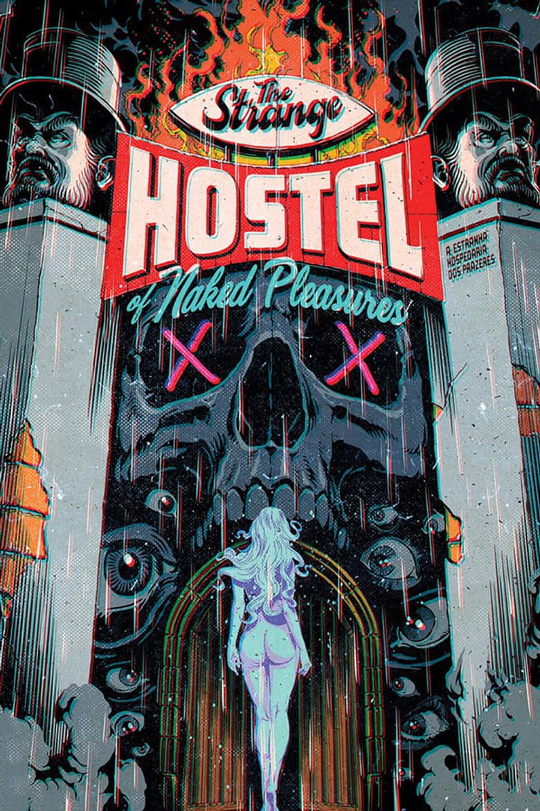 The Strange Hostel of Naked Pleasures