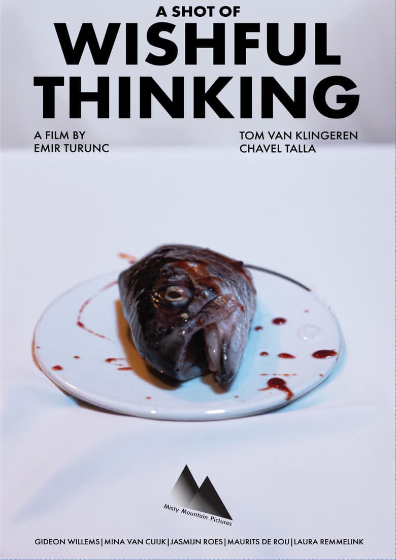 A Shot of Wishful Thinking