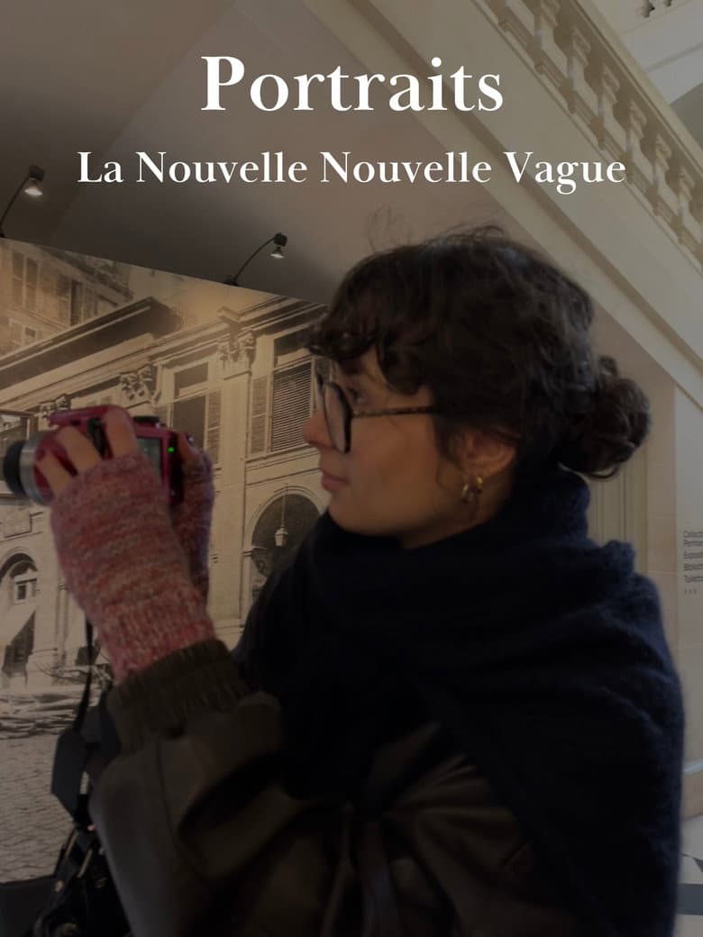 Portraits - La Nouvelle Nouvelle Vague
