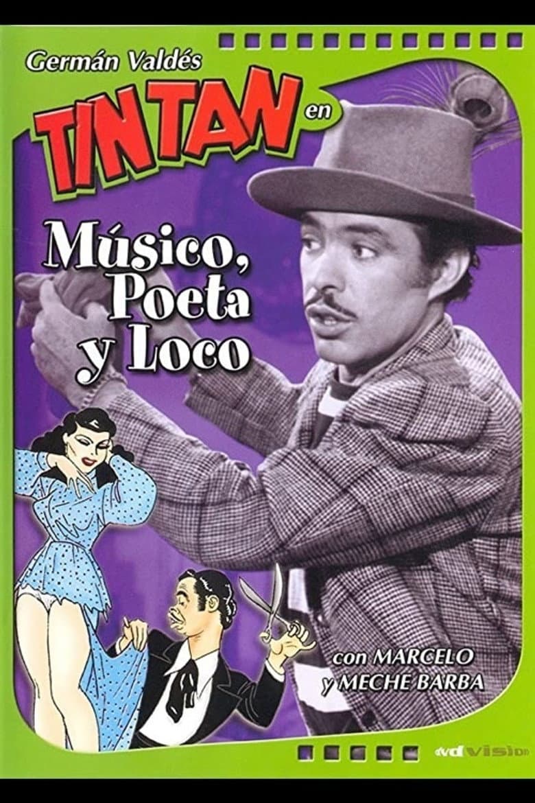 Músico, poeta y loco