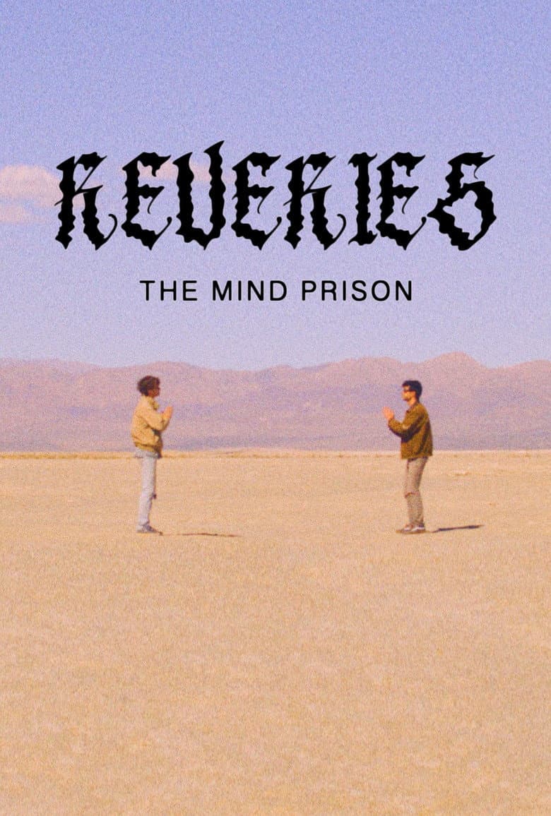 Reveries: The Mind Prison