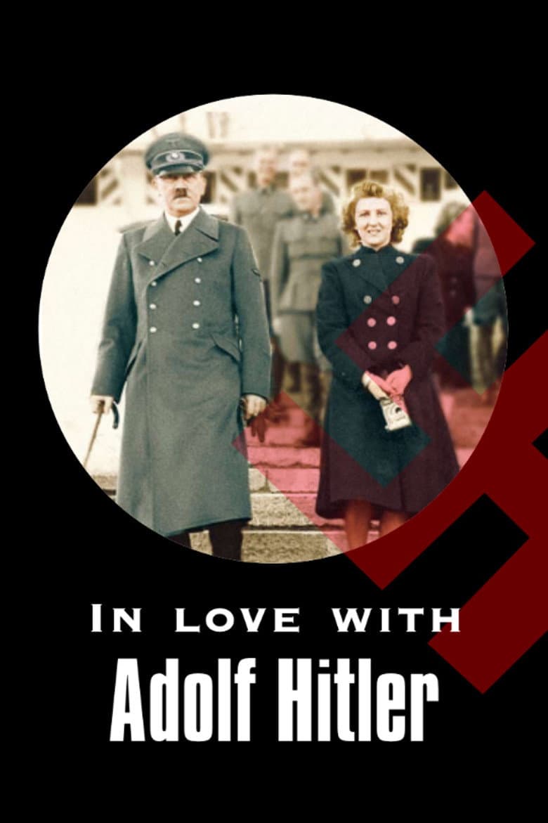 In Love with Adolf Hitler