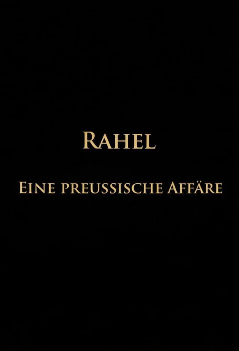 Rahel-Eine preussische Affäre