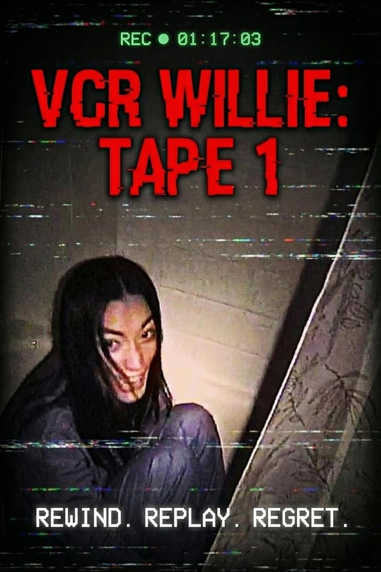 VCR Willie: Tape 1