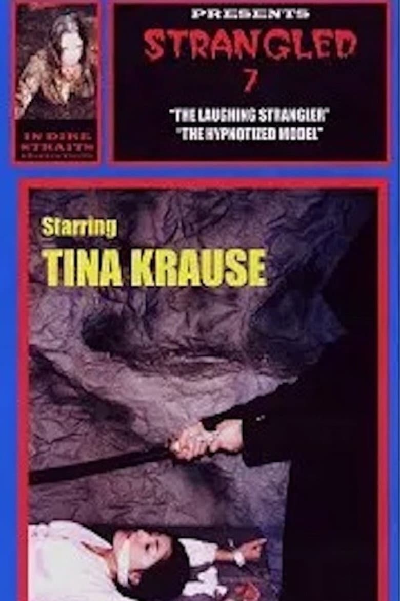 Strangled 7