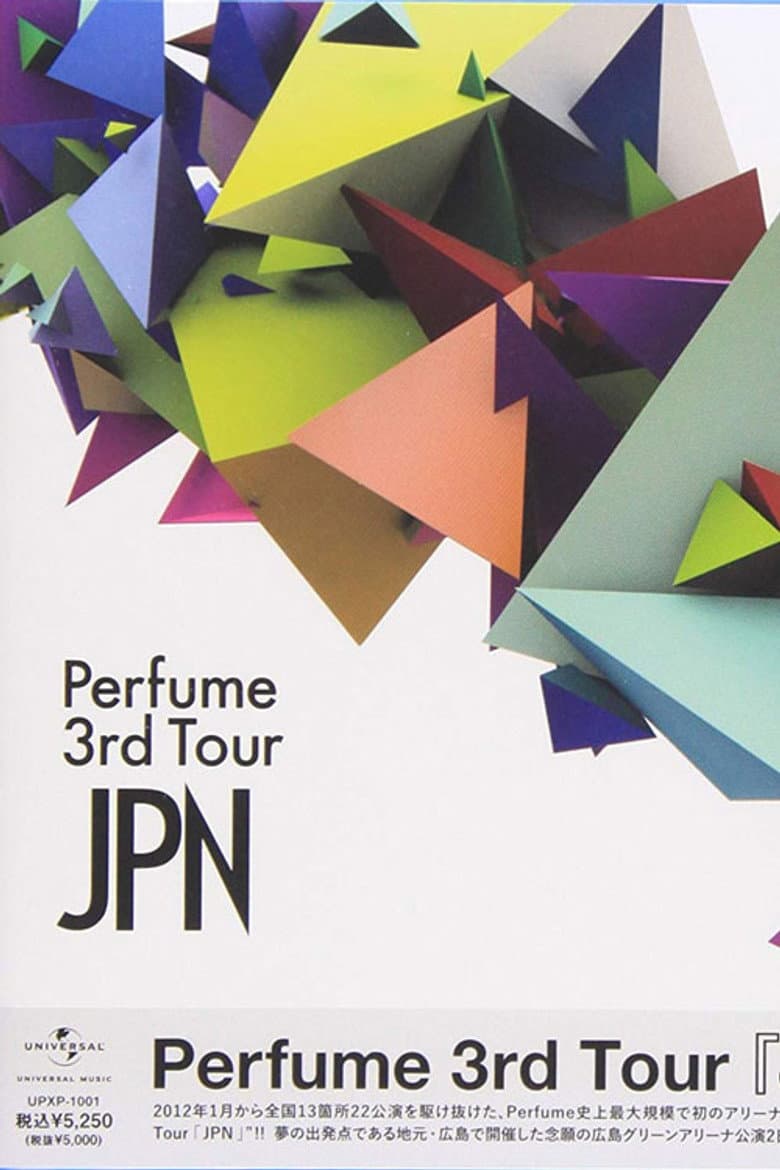 Perfume 3rd Tour 「JPN」