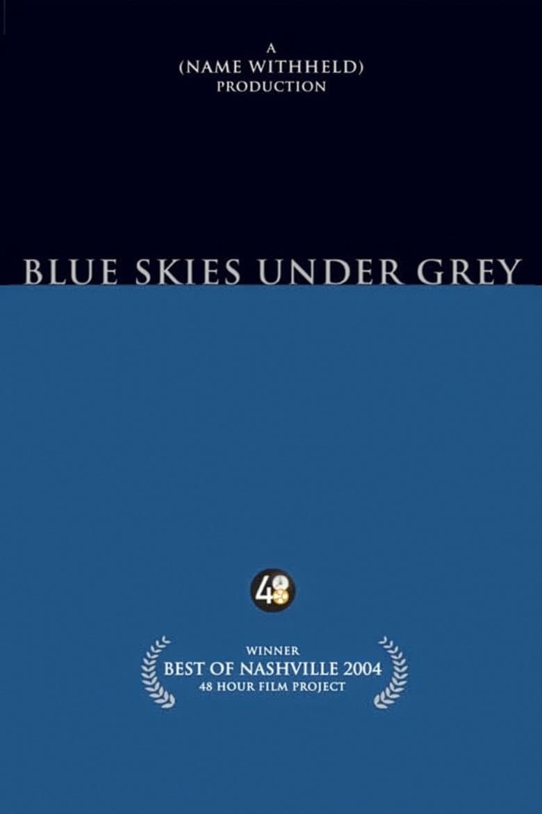 Blue Skies Under Grey