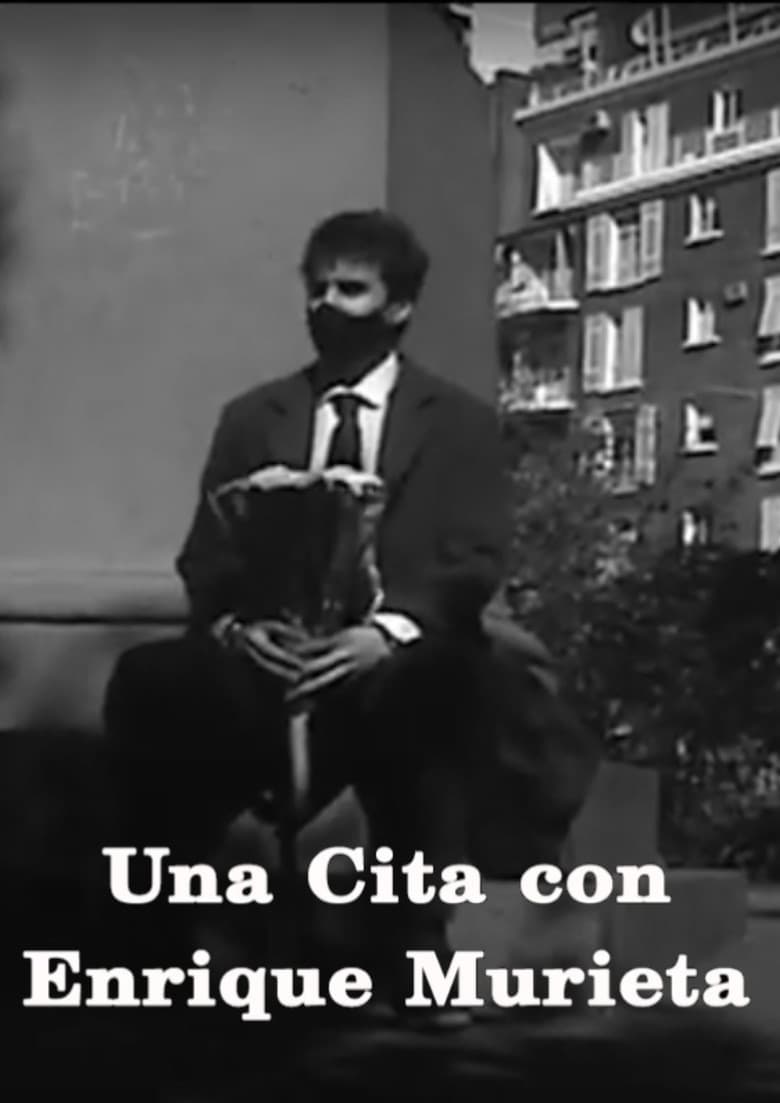 Una cita con Enrique Murieta