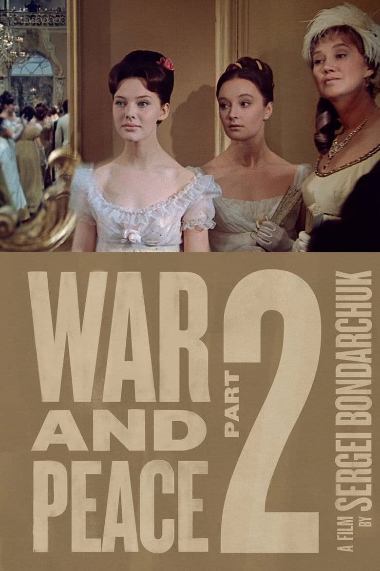 War and Peace, Part II: Natasha Rostova