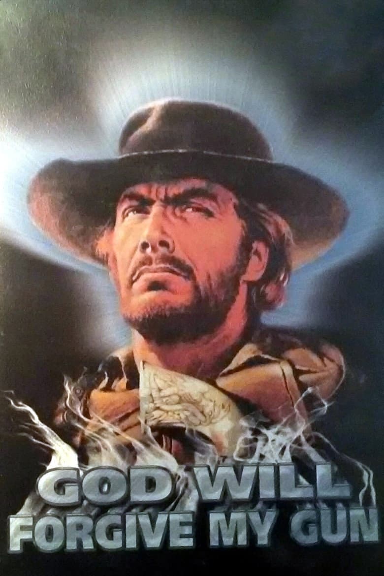 God Will Forgive My Pistol