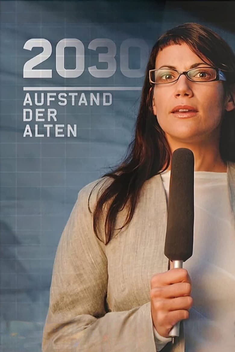 2030 - Aufstand der Alten