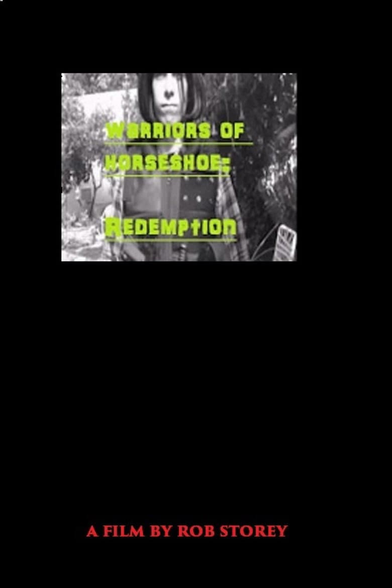 Warriors of Horseshoe 3: Redemption