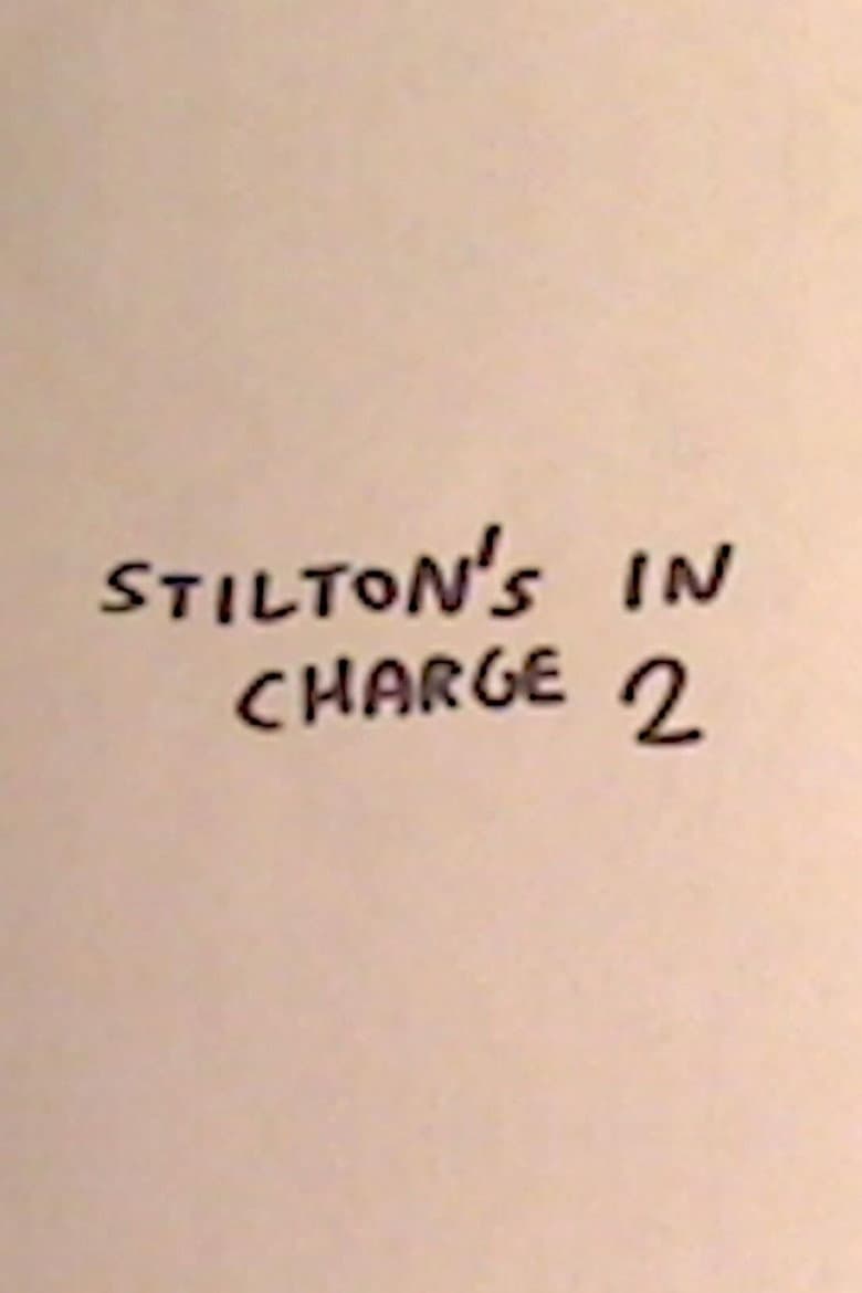 Stilton's in Charge 2