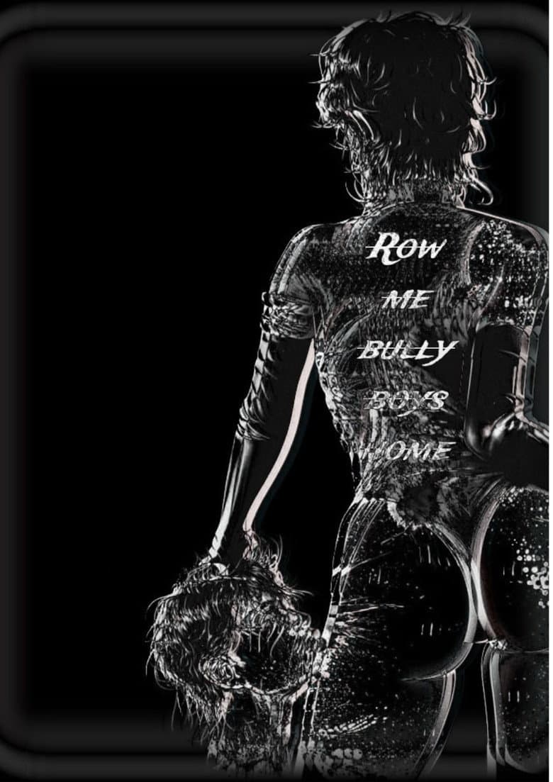 Row me bully boys home