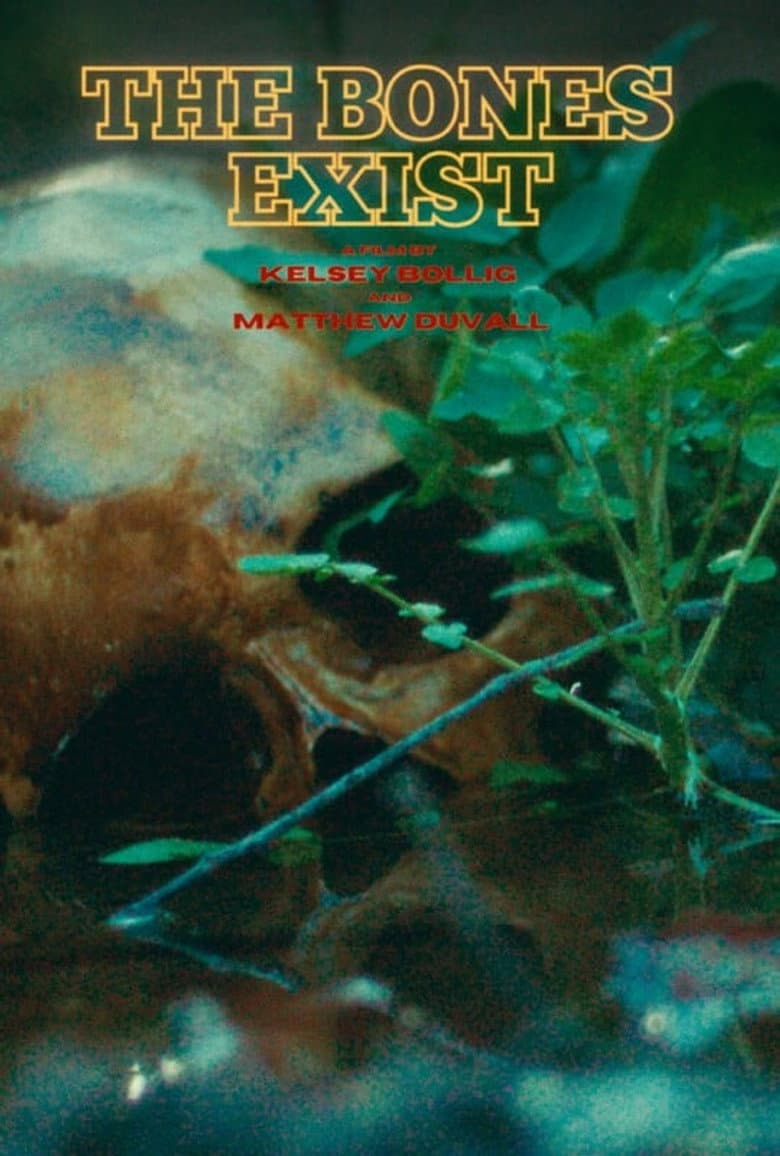 The Bones Exist