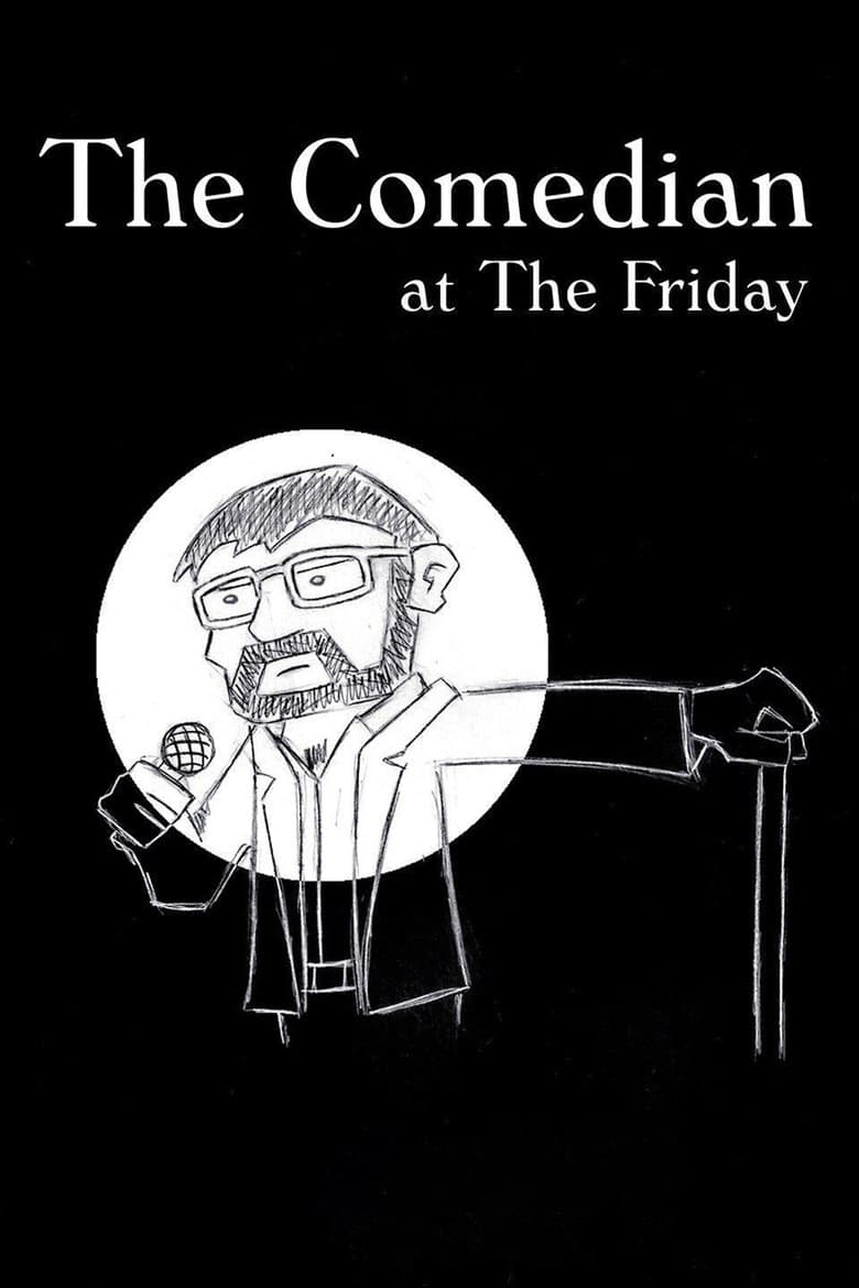 The Comedian at the Friday