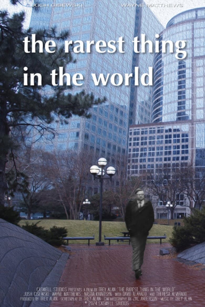 The Rarest Thing in the World