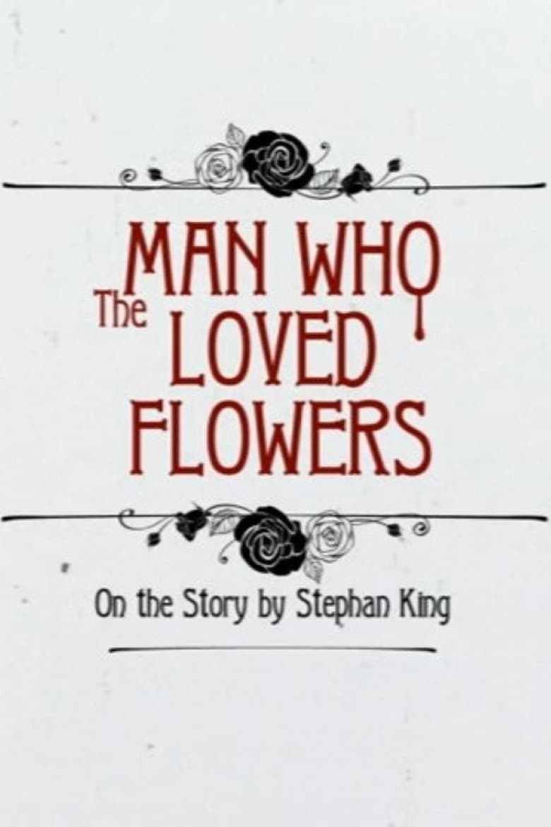 The Man Who Loved Flowers