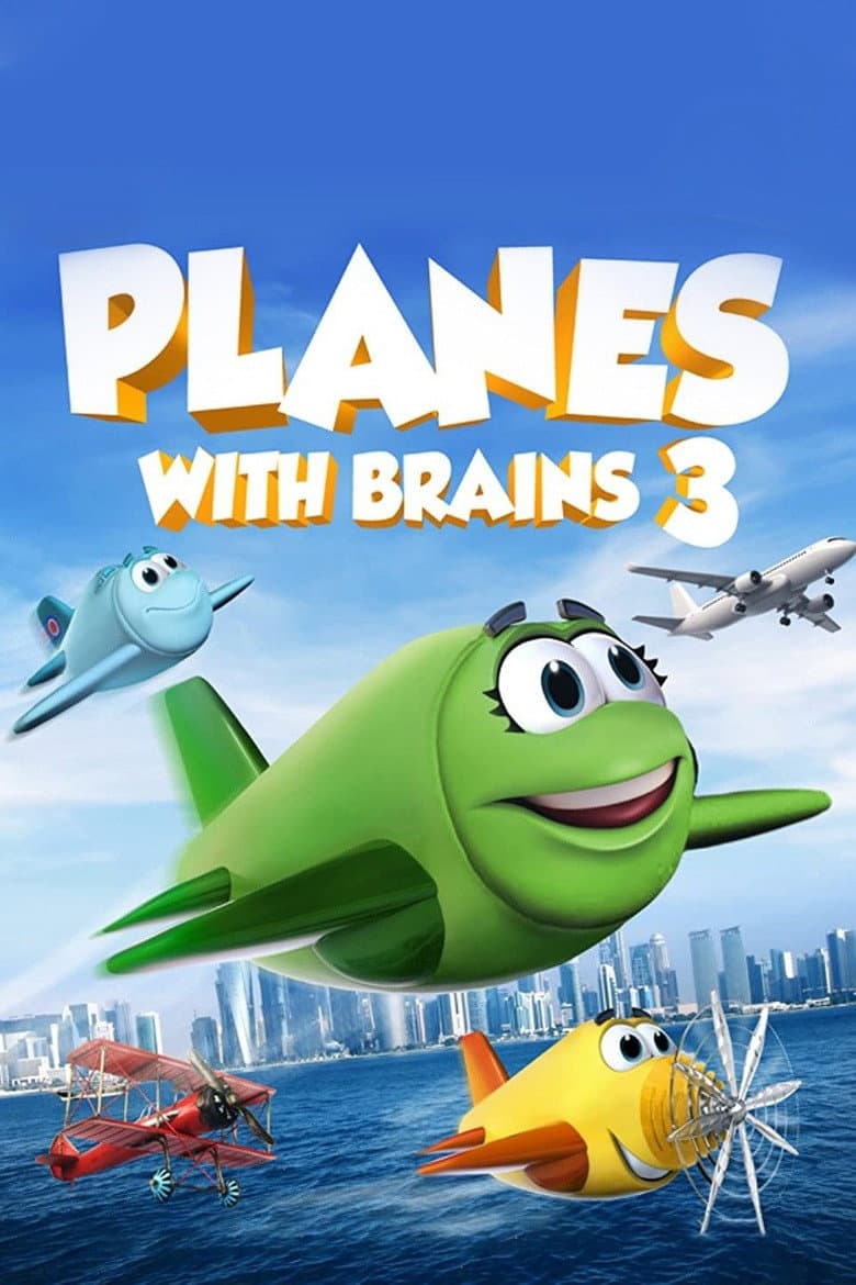 Planes with Brains 3