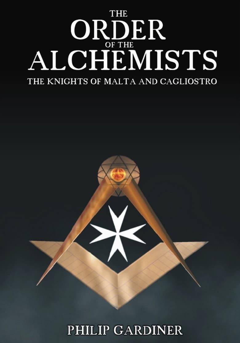The Order of the Alchemists, the Knights of Malta and Cagliostro
