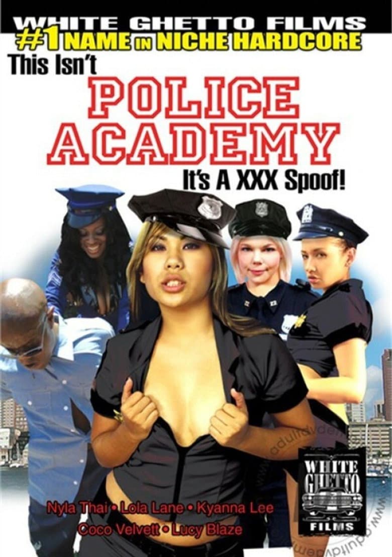 This Isn't Police Academy...It's A XXX Spoof!