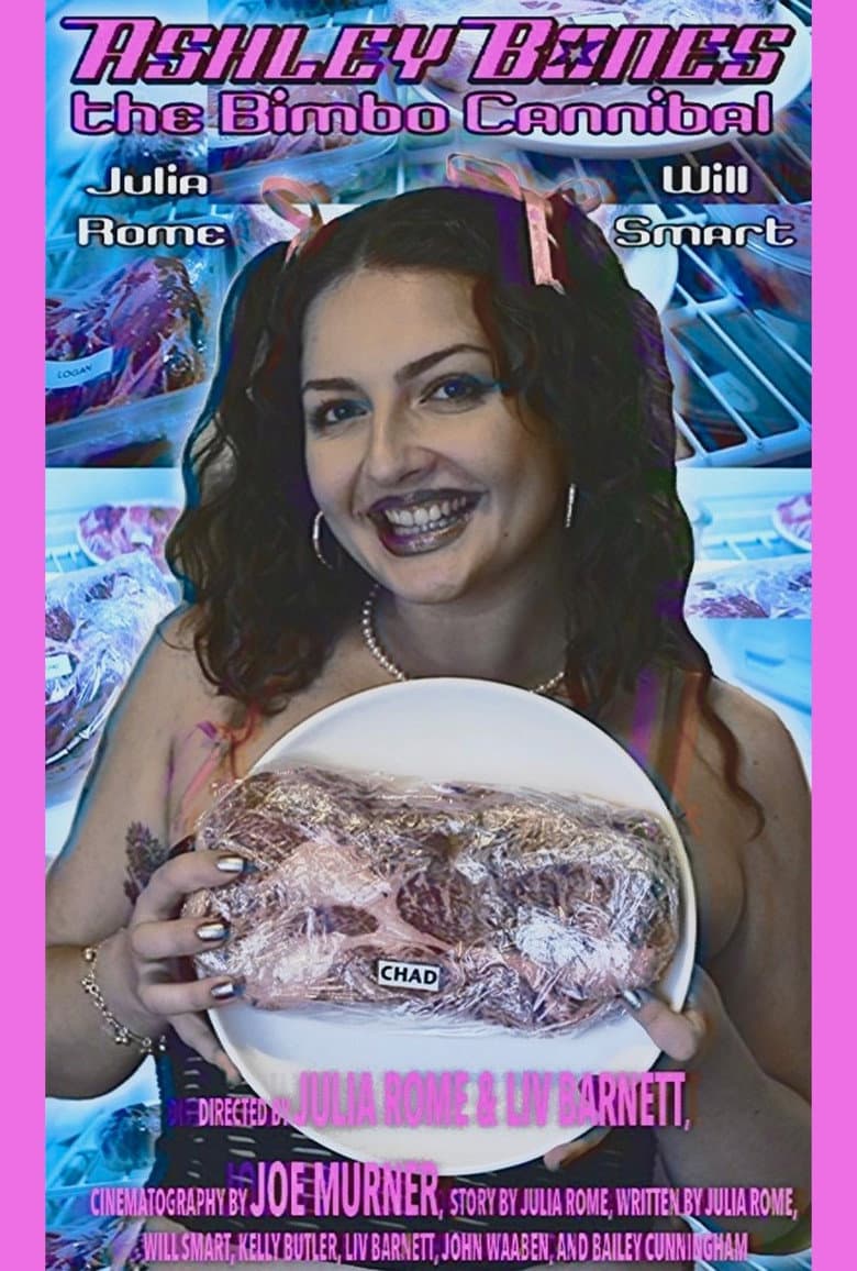 Ashley Bones: The Bimbo Cannibal (Proof of Concept Mockumentary)