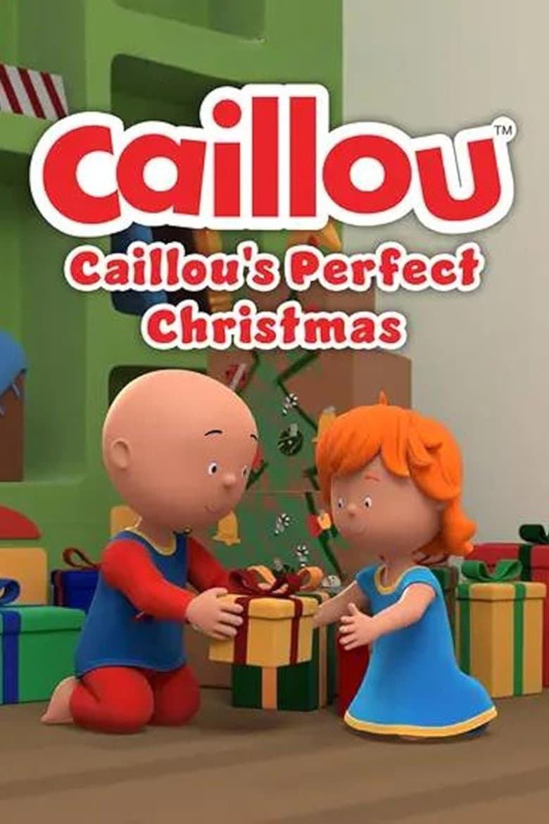 Caillou: Caillou's Perfect Christmas