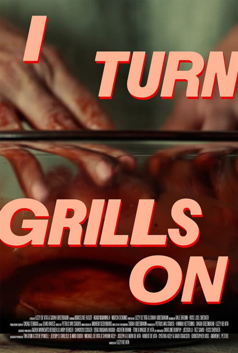 I Turn Grills On