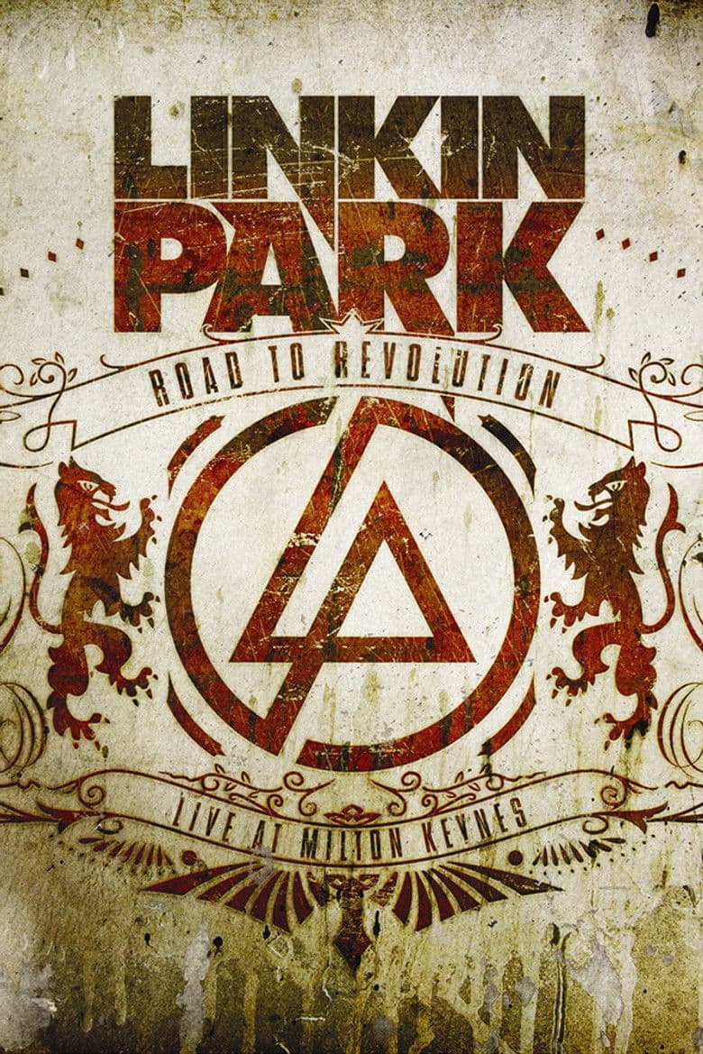 Linkin Park: Road to Revolution - Live at Milton Keynes