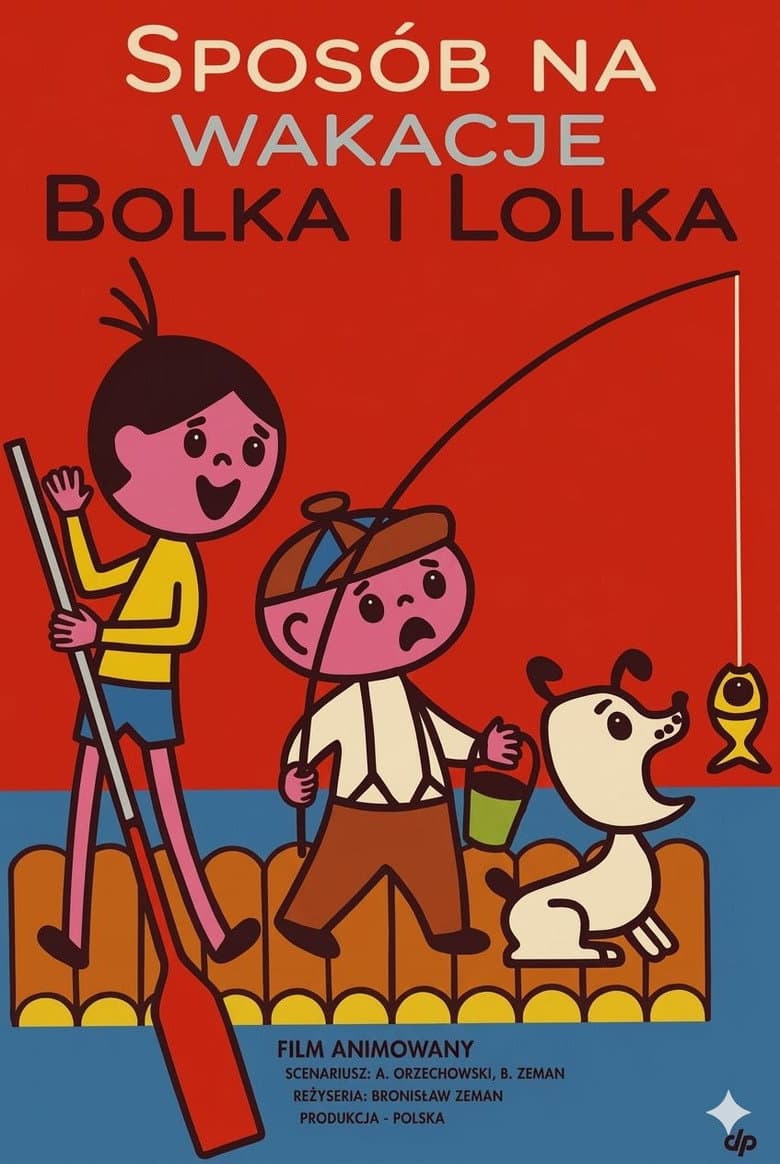 Sposób na wakacje Bolka i Lolka