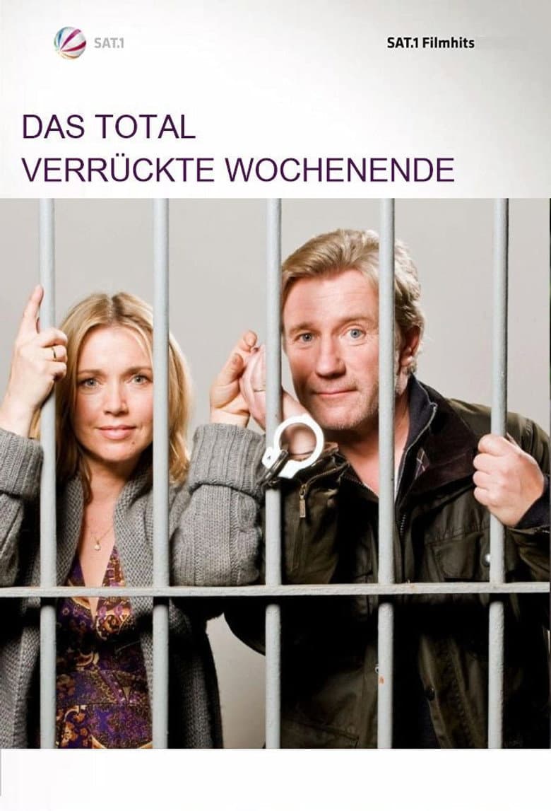 Das total verrückte Wochenende