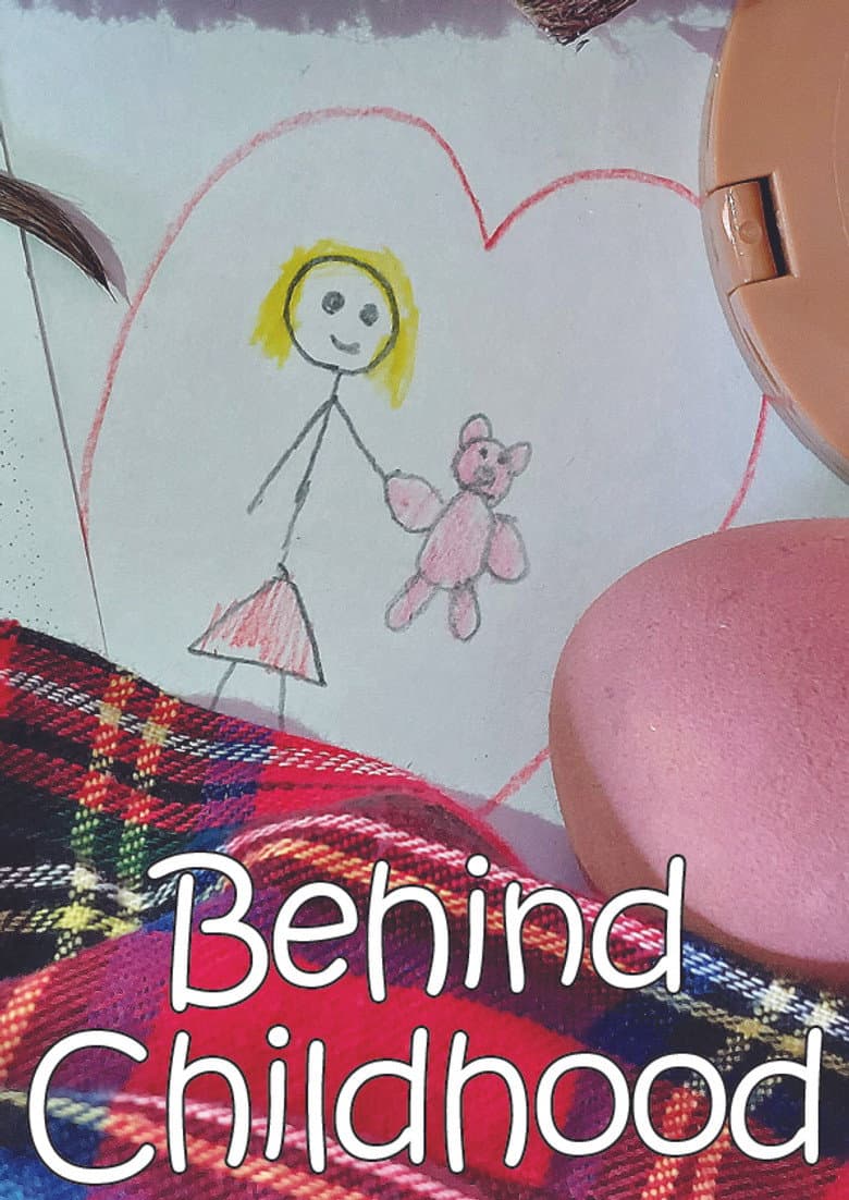 Behind Childhood
