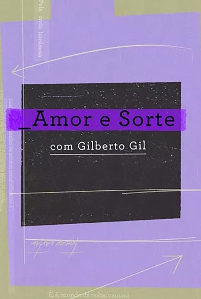 Amor e Sorte com Gilberto Gil
