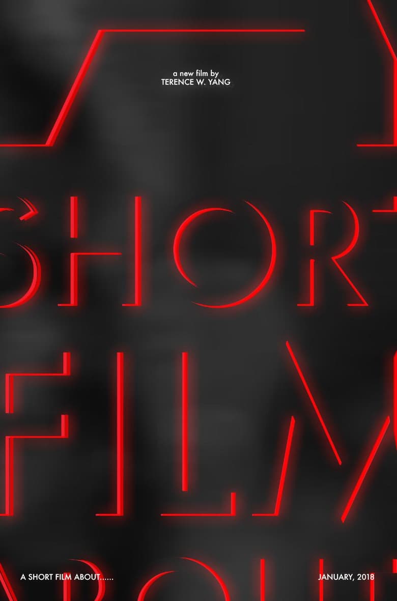 A Short Film About......