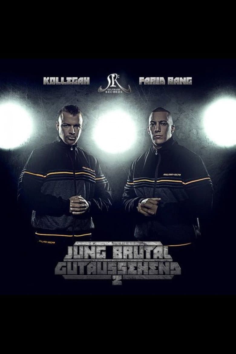 Kollegah und Farid Bang: Jung, brutal, gutaussehend 2