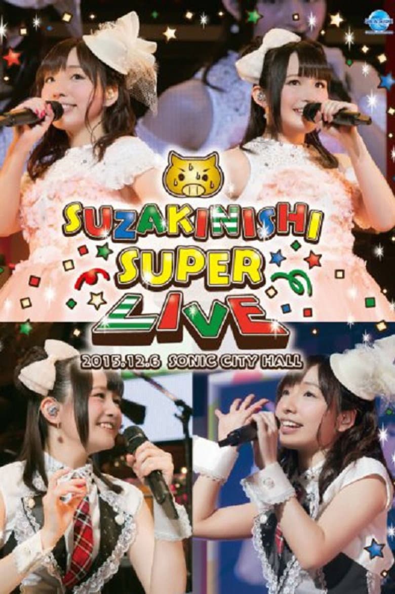 SuzakiNishi Super Live