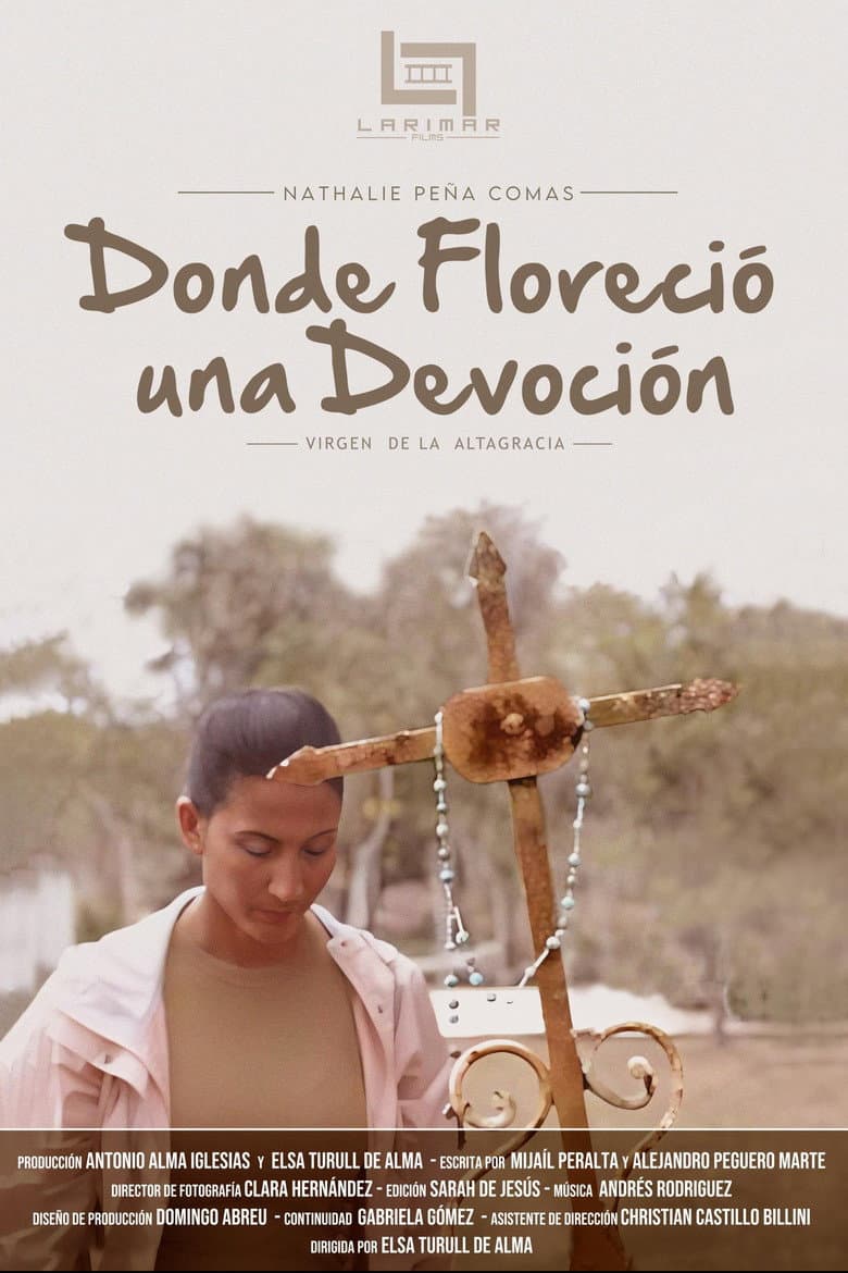 Donde Floreció una Devoción