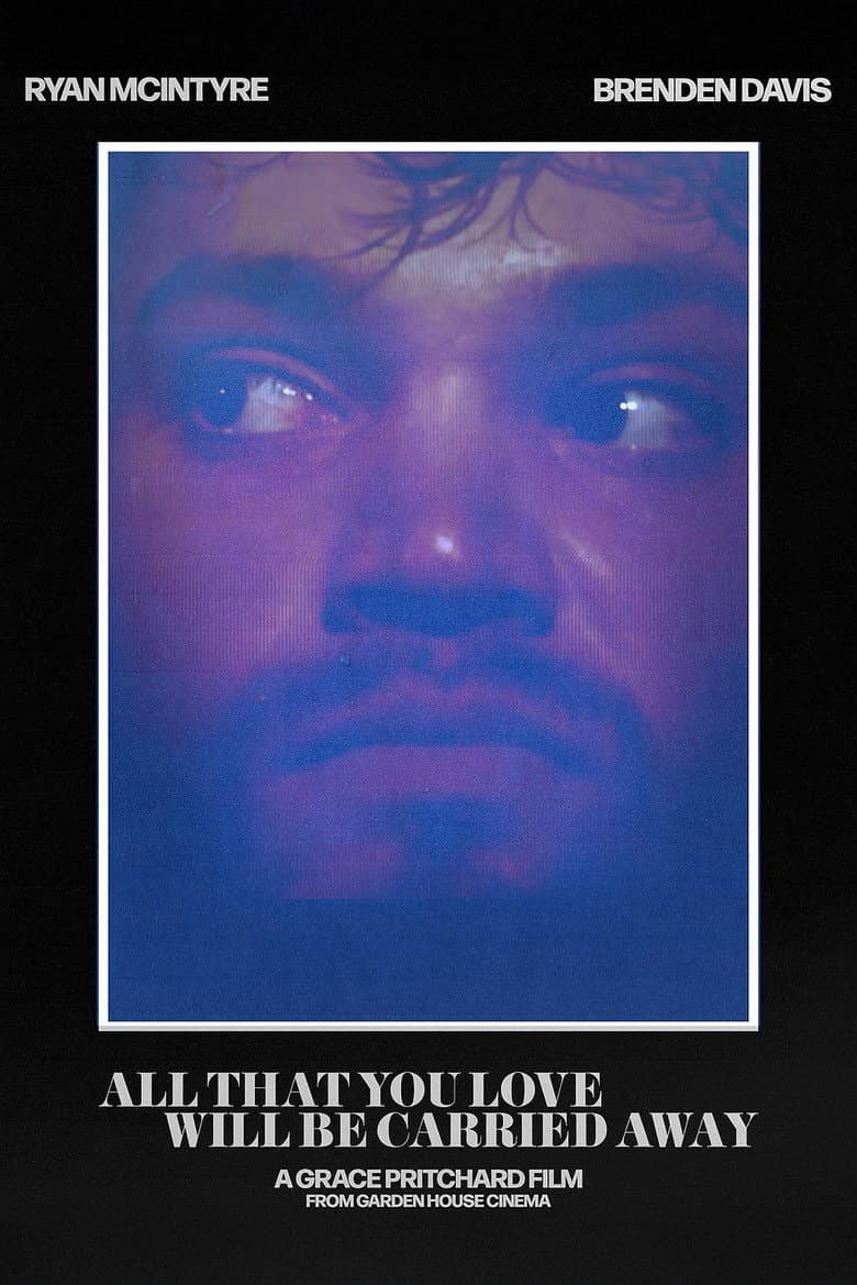 All That You Love Will Be Carried Away