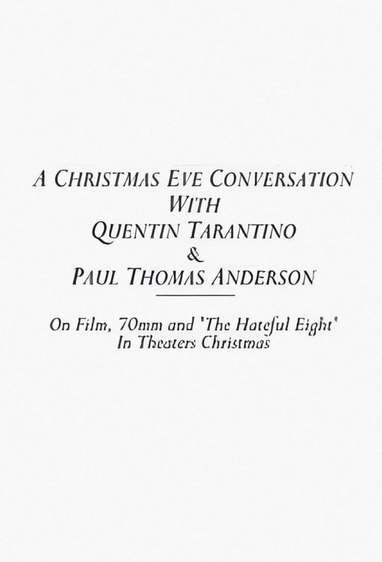 A Christmas Eve Conversation With Quentin Tarantino & Paul Thomas Anderson