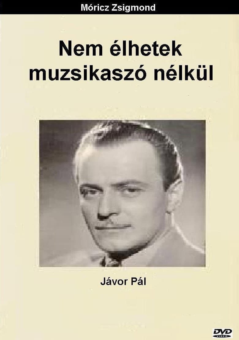 Nem élhetek muzsikaszó nélkül