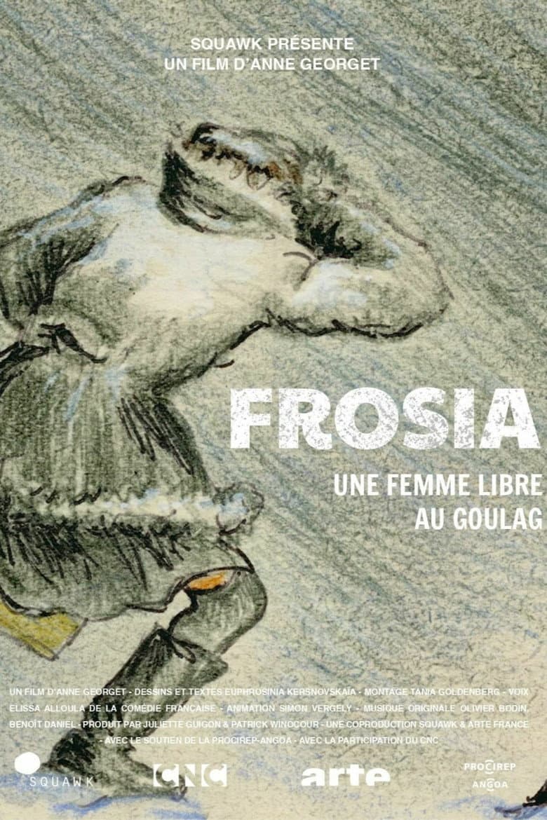 Frosia, une femme libre au Goulag
