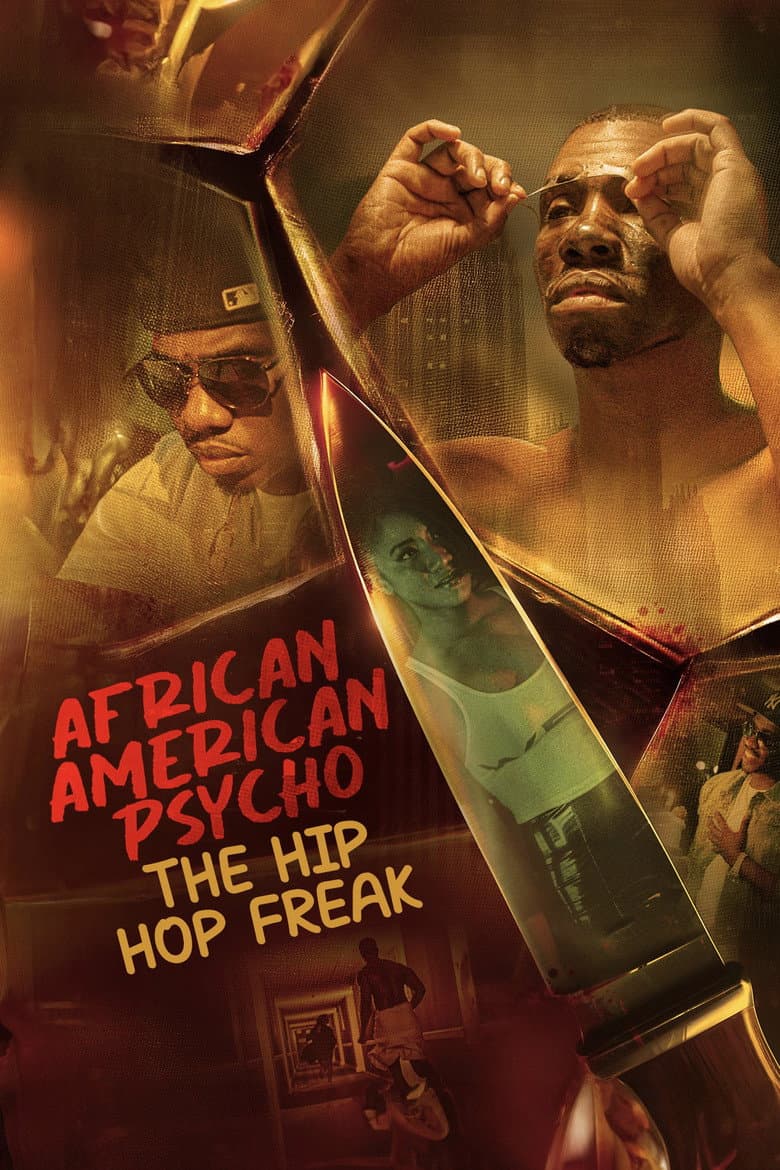 African American Psycho: The Hip Hop Freak