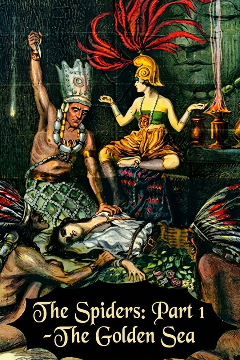 The Spiders: Part 1 - The Golden Sea