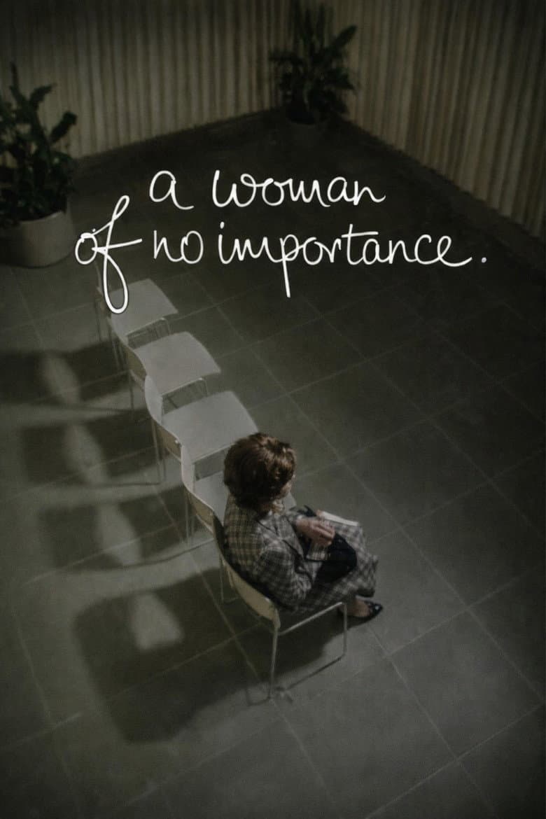A Woman of No Importance.