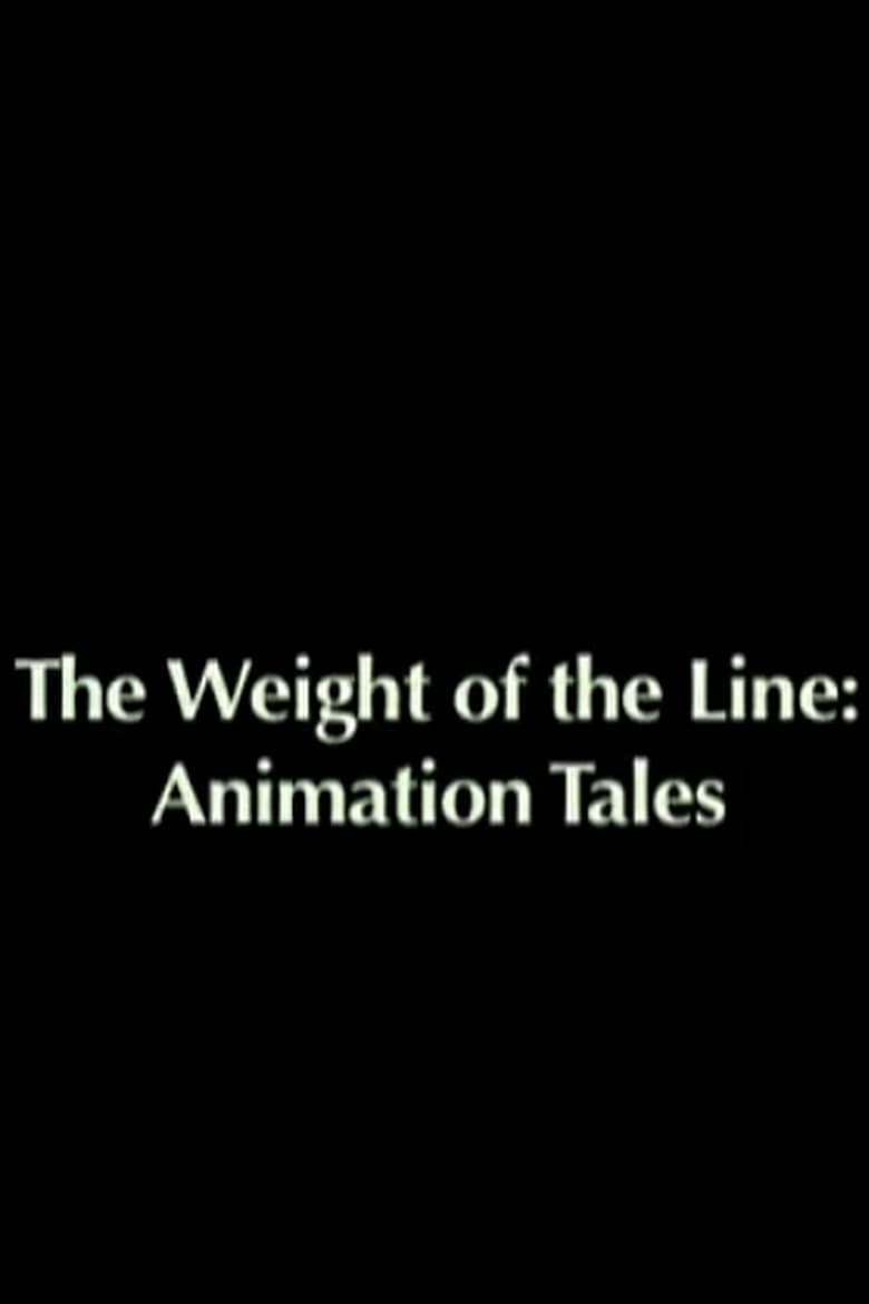 The Weight of the Line: Animation Tales