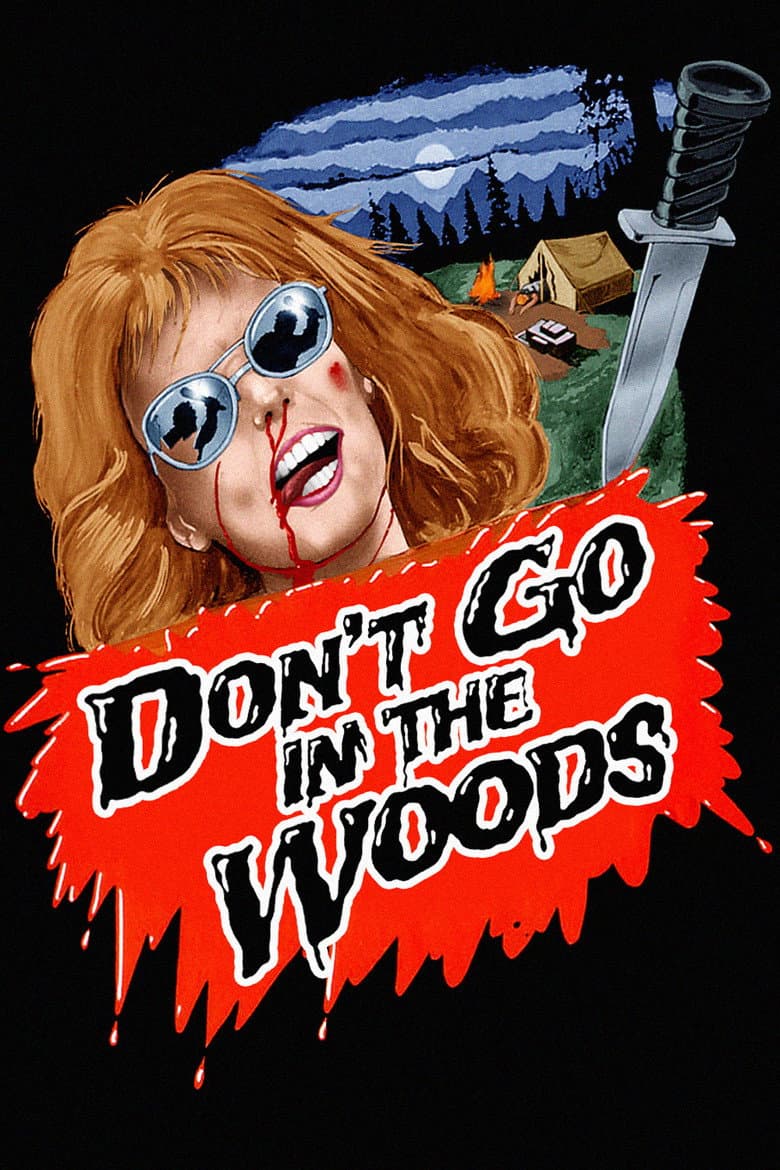 Don't Go in the Woods