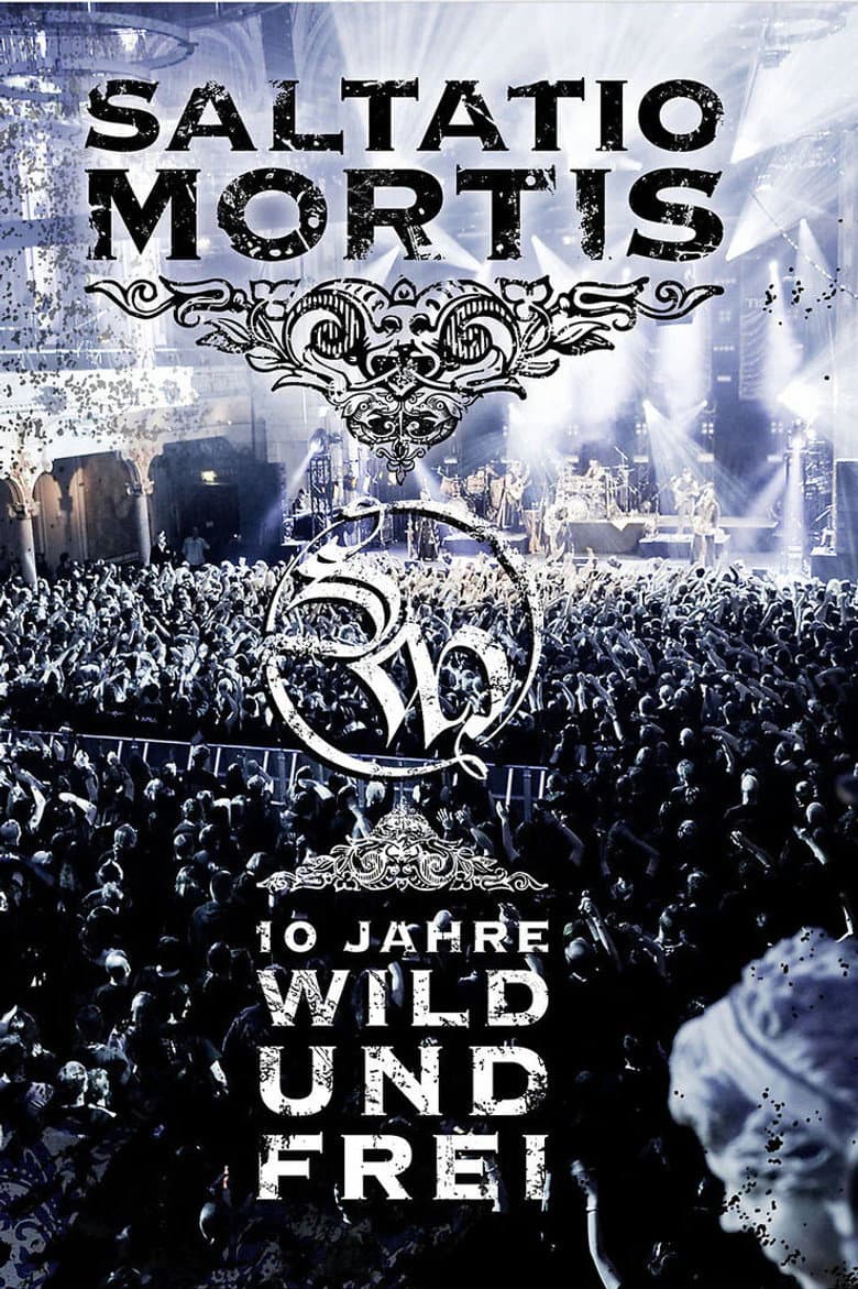 Saltatio Mortis - 10 Jahre Wild und Frei