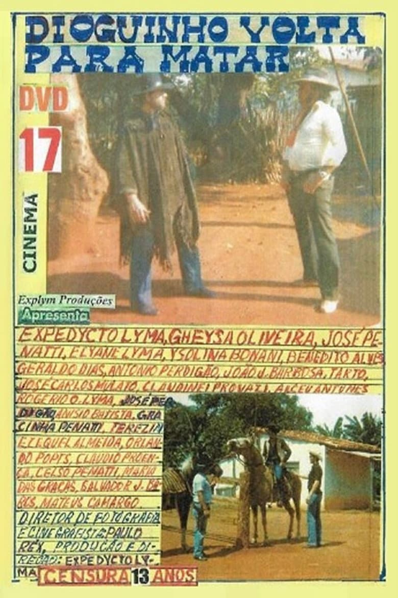 Dioguinho Volta para Matar